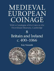 Couverture de l’ouvrage Medieval European Coinage: Volume 8, Britain and Ireland c.400–1066