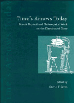 Cover of the book Time's arrows today : recent physical and philosophical work on the direction of time , paper