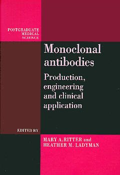 Couverture de l’ouvrage Monoclonal antibodies : production, engineering and clinical application (Postgraduate medical science, 3) paper
