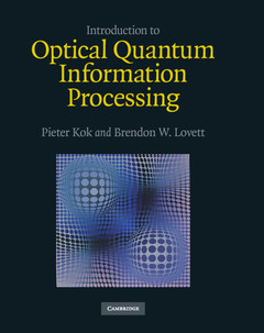 Couverture de l’ouvrage Introduction to Optical Quantum Information Processing