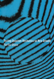 Couverture de l’ouvrage Testing Quantum Mechanics on New Ground