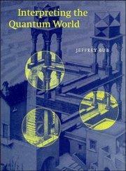 Cover of the book Interpreting the quantum world