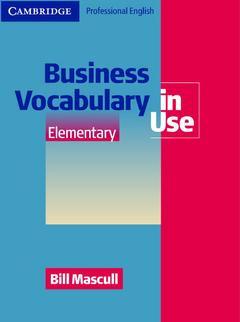 Couverture de l’ouvrage Business vocabulary in use elementary