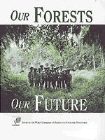 Cover of the book Our forests, our future (world commission on forestry and sustainable development) paper