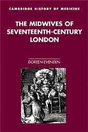 Couverture de l’ouvrage The Midwives of Seventeenth-Century London