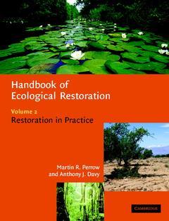 Couverture de l’ouvrage Handbook of Ecological Restoration: Volume 2, Restoration in Practice