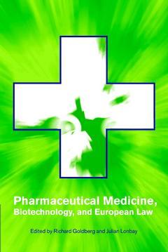 Cover of the book Pharmaceutical Medicine, Biotechnology and European Law