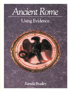 Cover of the book Ancient Rome: Using Evidence