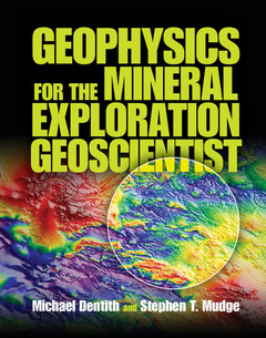 Couverture de l’ouvrage Geophysics for the Mineral Exploration Geoscientist