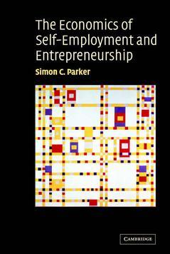 Cover of the book The Economics of Self-Employment and Entrepreneurship