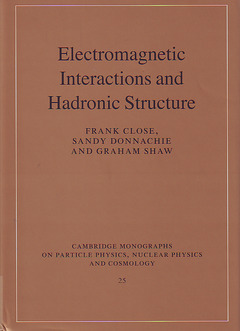 Couverture de l’ouvrage Electromagnetic Interactions and Hadronic Structure