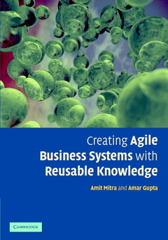 Couverture de l’ouvrage Creating Agile Business Systems with Reusable Knowledge