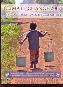 Couverture de l’ouvrage Climate Change 2007 - Impacts, Adaptation and Vulnerability