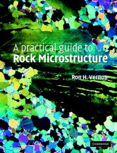 Couverture de l’ouvrage A practical guide to rock microstructure