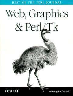 Couverture de l’ouvrage Web, graphics and Perl/Tk : best of the perl journal