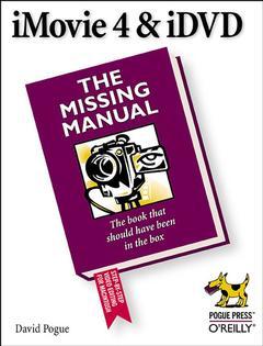 Couverture de l’ouvrage Imovie 4 & DVD : the missing manual