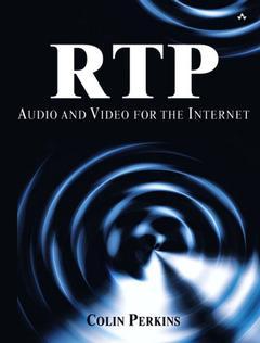 Couverture de l’ouvrage RTP : audio and video for the internet