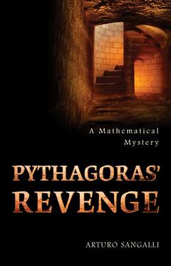 Couverture de l’ouvrage Pythagoras' revenge: a mathematical mystery
