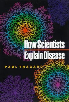 Couverture de l’ouvrage How Scientists Explain Disease