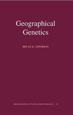 Couverture de l’ouvrage Geographical genetics