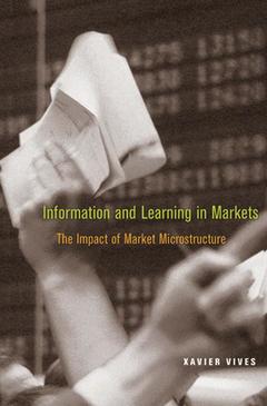 Cover of the book Information and learning in markets the impact of market microstructure (harback)