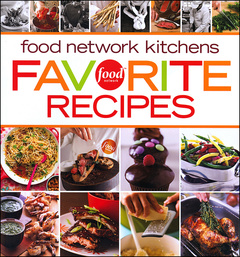 Couverture de l’ouvrage Food network kitchens favorites recipes (paperback)