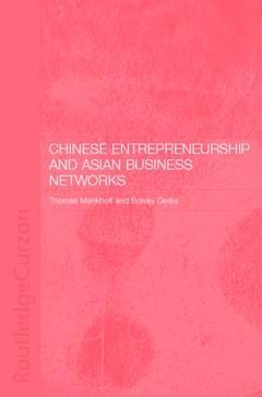 Couverture de l’ouvrage Chinese Entrepreneurship and Asian Business Networks