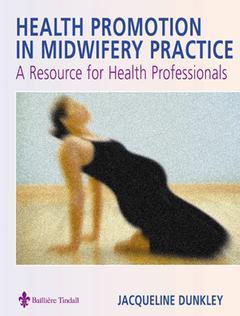 Couverture de l’ouvrage Health promotion in midwifery practice