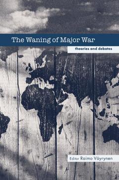 Couverture de l’ouvrage The Waning of Major War