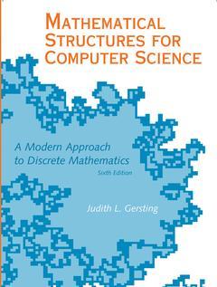 Couverture de l’ouvrage Mathematical Structures for Computer Science. A Modern Treatment of Discrete Mathematics 