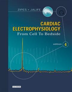 Cover of the book Cardiac electrophysiology.4th Ed.