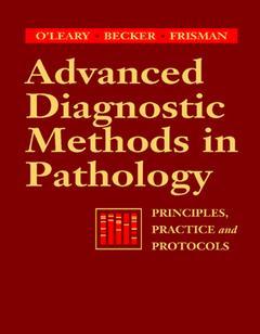 Couverture de l’ouvrage Advanced diagnostic methods in pathology