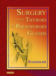 Couverture de l’ouvrage Surgery of Thyroid and Parathyroid Glands
