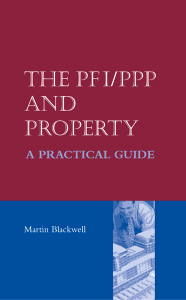 Cover of the book The pfi/ppp and property - a practical guide