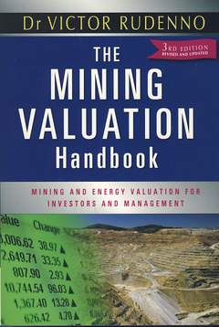 Couverture de l’ouvrage The mining valuation handbook (3rd Ed. revised & updated)