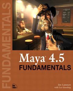 Couverture de l’ouvrage Maya 4.5 fundamentals (with CD-ROM)