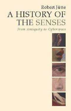 Couverture de l’ouvrage A History of the Senses