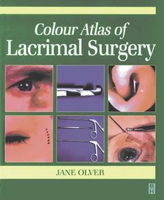 Couverture de l’ouvrage Colour atlas of lacrimal surgery