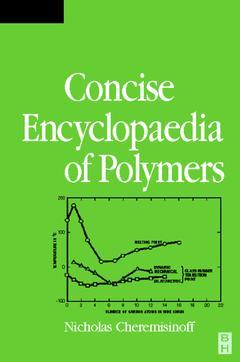 Couverture de l’ouvrage Condensed Encyclopedia of Polymer Engineering Terms