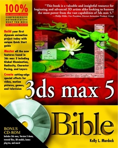 Couverture de l’ouvrage 3ds max 5 bible (with CD-ROM)