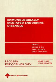 Couverture de l’ouvrage Immunologically mediated endocrine diseases (Modern endocrinology series)