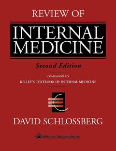 Couverture de l’ouvrage Review of internal medicine, 2° ed. 2000 companion to Kelley's textbook of internal medicine