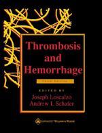 Couverture de l’ouvrage Thrombosis and hemorrhage, 3rd ed.