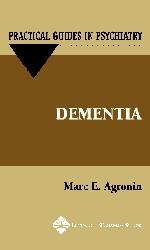 Cover of the book Dementia: a practical guide: practical guides in psychiatry