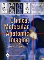 Cover of the book Clinical molecular anatomic imaging PET, PET/CT, & SPECT/CT