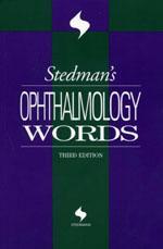 Couverture de l’ouvrage Stedman's ophthalmology words, 3° Ed.