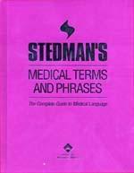 Couverture de l’ouvrage Stedman's medical terms and phrases