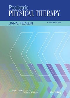 Couverture de l’ouvrage Pediatric physical therapy (4th ed )