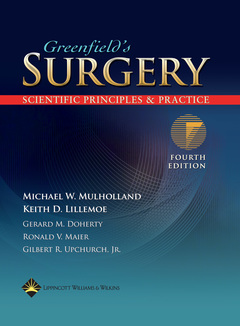Couverture de l’ouvrage Greenfield's surgery : Scientific princi ples & practice,
