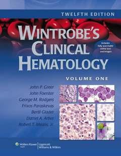 Couverture de l’ouvrage Wintrobe's clinical hematology. Twovolume set + companion website